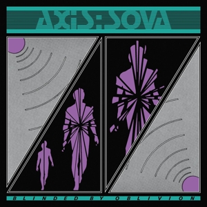 Axis:Sova – Blinded By Oblivion
