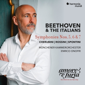 Munich Chamber Orchestra & Enrico Onofri – Beethoven & the Italians: Symphonies Nos. 5, 6 & 7