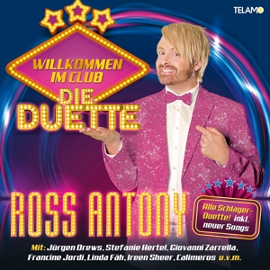 Antony, Ross – Willkommen Im Club:Die Duette