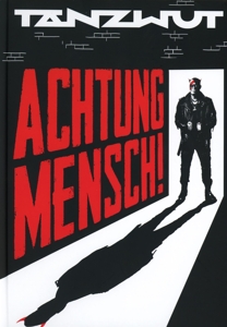 Tanzwut – Achtung Mensch!