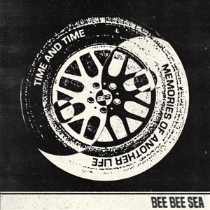 Bee Bee Sea – Time & Time