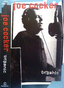 Cocker, Joe – Organic