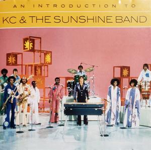 Kc & the Sunshine Band – An Introduction To Kc & Sunshine