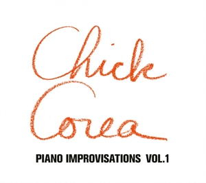 Corea, Chick – Piano Improvisations Vol.1