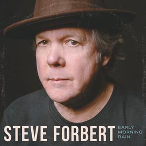 Forbert, Steve – Early Morning Rain