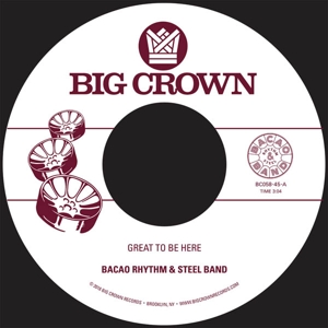 Bacao Rhythm & Steel Band – 7-Great To Be Here