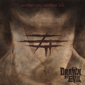Drawn By Evil – Another Sin, Another Life