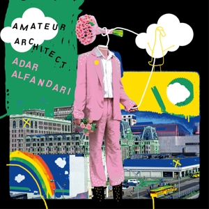 Alfandari, Adar – Amateur Architect