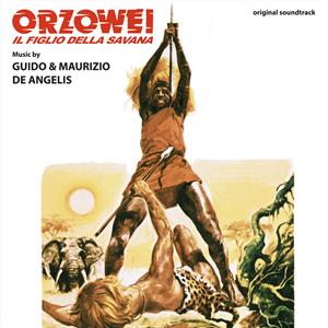 Guido & Maurizio De Angelis – Orzowei - Il Figlio Della Savana