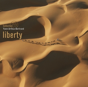 Various – Liberty- Collection Yann Arthus-Bertrand