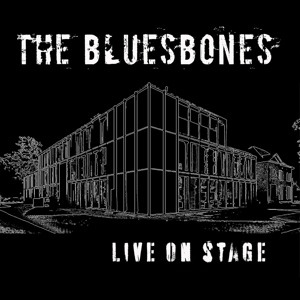 Bluesbones – Live On Stage
