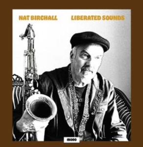Birchall, Nat – Liberated Sounds