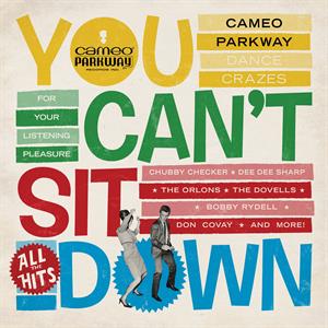 V/A – You Can't Sit Down: Cameo Parkway Dance Crazes (1958-1964)