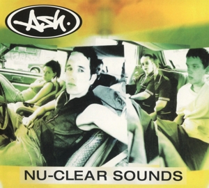 Ash – Nu-Clear Sounds