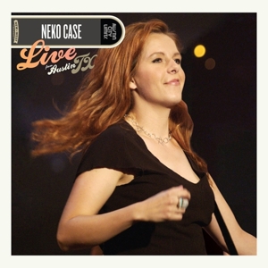 Case, Neko – Live From Austin, Tx