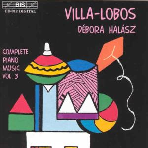Villa-Lobos, Heitor – Complete Piano Works 3