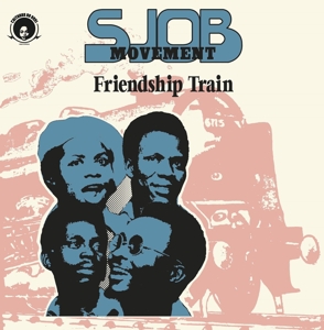 Sjob Movement – Friendship Train