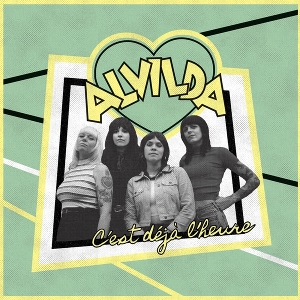 Alvilda – C'est Deja L'heure
