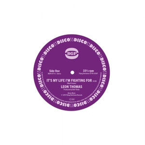 Thomas, Leon – 7-It S My Life I M Fighting For / Shape Your Mind To Die