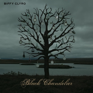 Biffy Clyro – Black Chandelier / Biblical