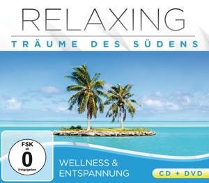 V/A – Relaxing - Traume Des Sudens