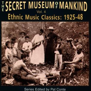 V/A – Secret Museum of Mankind Vol.4 Ethnic Music Classics: 1925-1948