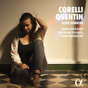 Besson, Anna – Arcangelo Corelli - Jean-Baptiste Quentin: Flute Sonatas