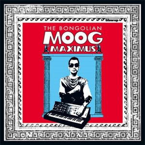 Bongolian – Moog Maximus