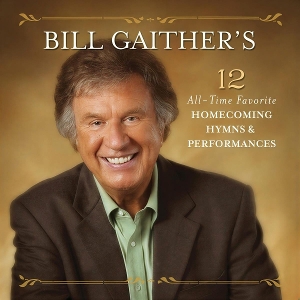Gaither, Bill & Gloria – Bill Gaither's 12 Favorite Hymns