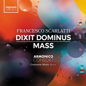 Consort, Armonico – Francesco Scarlatti Dixit Dominus - Mass