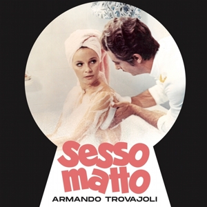 Trovajoli, Armando – Sessomatto