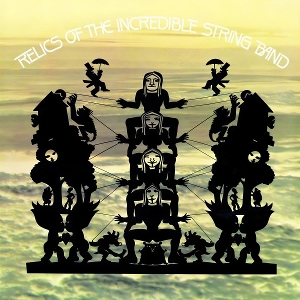 Incredible String Band – Relics