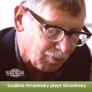 Stravinsky, Soulima – Stravinsky & Stravinsky: Soulima Stravinsky - Nimbus Recordings Rediscovered