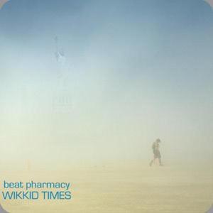 Beat Pharmacy – Wikkid Times