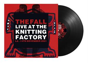 Fall – Live Art the Knitting Factory - La - 14 November 2001