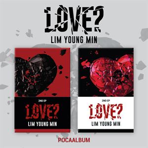 Lim, Young Min – Love?