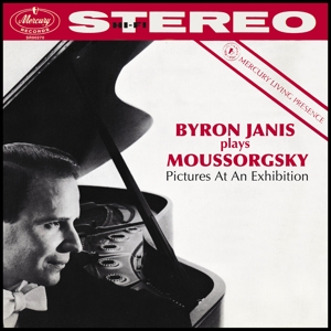 Janis, Byron – Mussorgsky: Pictures At an Exhibition