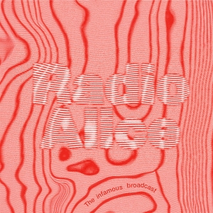 V/A – Radio Alice (the Infamous Broadcast)