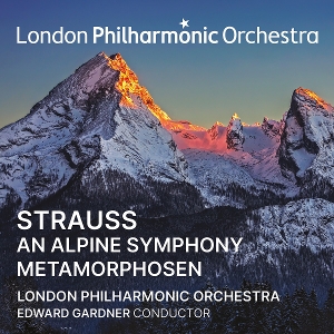 London Philharmonic Orchestra & Edward Gardner – Strauss: an Alpine Symphony/Metamorphosen