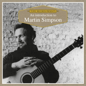 Simpson, Martin – An Introduction To..