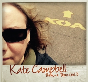 Campbell, Kate – K.O.A Tapes Vol.1