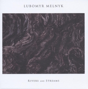 Melnyk, Lubomyr – Rivers and Streams