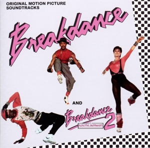 V/A – Breakdance - Breakdance 2 / Original Motion Picture