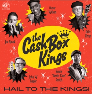 Cash Box Kings – Hail To the Kings