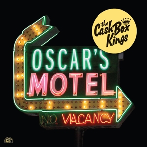 Cash Box Kings – Oscar's Motel