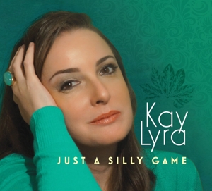 Lyra, Kay – Just a Silly Game