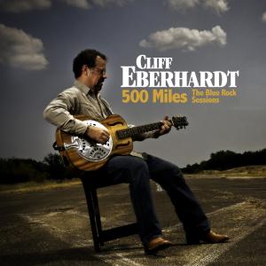 Eberhardt, Cliff – 500 Miles