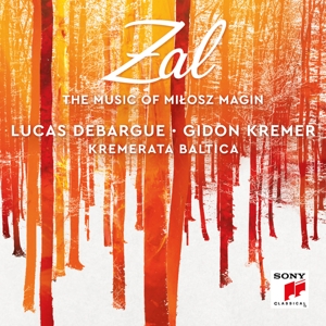 Debargue, Lucas – Zal - the Music of Milosz Magin