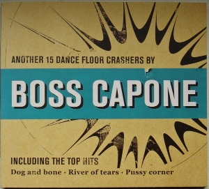 Boss Capone – Another 15 Dancefloor Crashers
