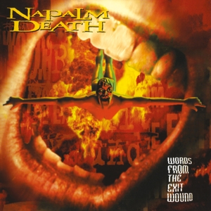 Napalm Death – Words From the Exit Wound